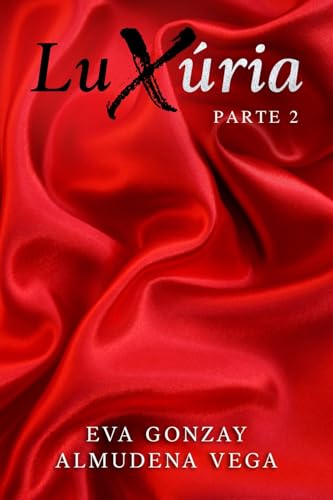 Luxúria: Parte 2