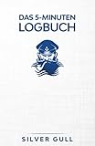  Das 5-Minuten Logbuch: Platz für 50 Törns und inklusive Bonus: Leseprobe über das 1x1 der Sportboote  Logbuch Boot  Logbuch Segeln  Meilenbuch ... für SSS SHS und SKS Schein  Segeln Geschenk