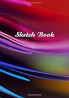 Sketchbook (Drawing Books) : Our Sketchbooks Are Perfect for People Who Are Creative and Love to Draw. with over 100 Blank Pages and a Book Sized 8. 26 X 11. 69 Making It Ideal Sized 1675298947 Book Cover