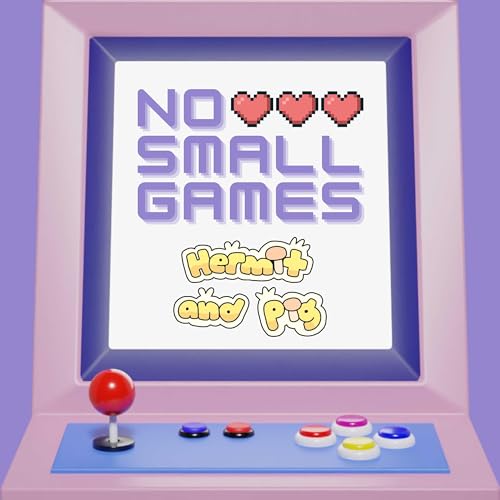 Ep. 64 - Hermit and Pig feat. Jerica and Kayla, JK! Games!