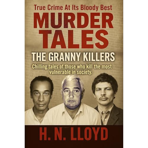 Murder Tales: The Granny Killers Audiolibro Por H. N. Lloyd arte de portada
