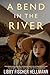 A Bend In The River (The Saga Series)