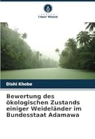 Bewertung des ökologischen Zustands einiger Weideländer im Bundesstaat Adamawa 6205380757 Book Cover