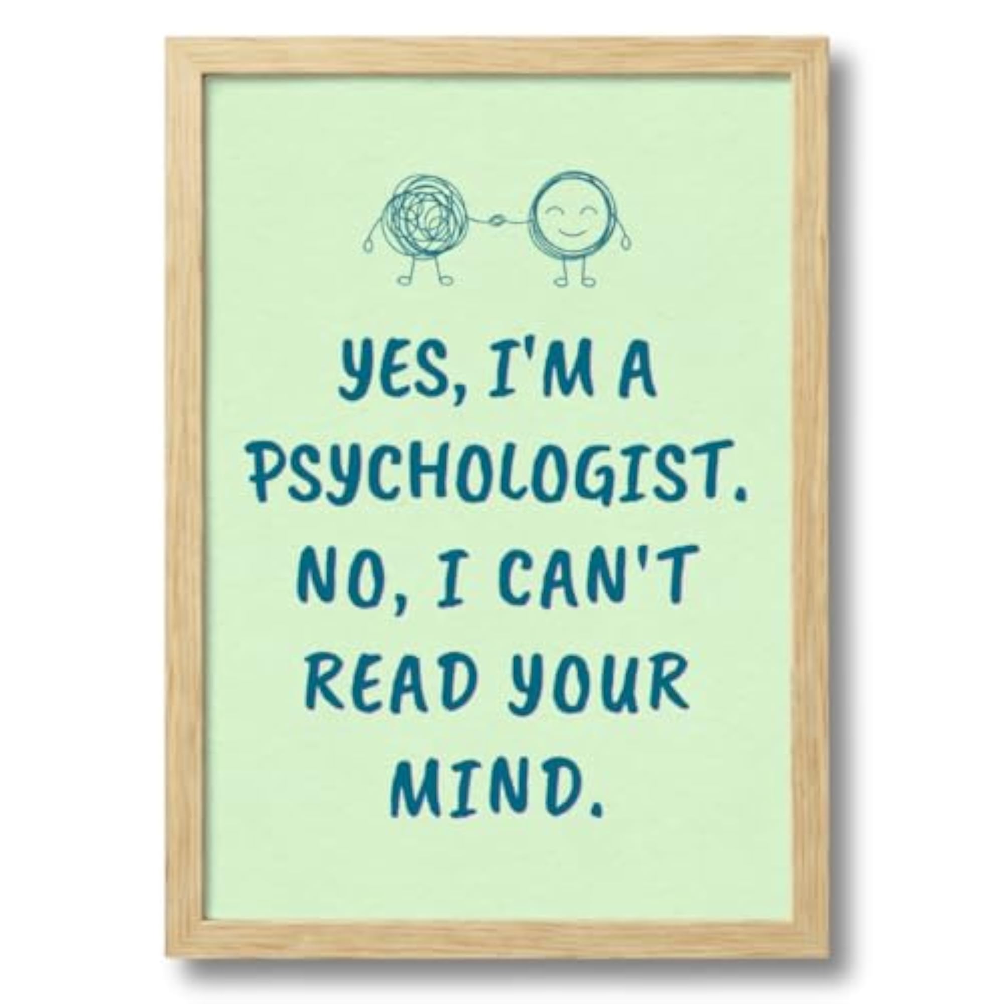 Psychologist Wall Frame Poster, A4 Size Funny Quote Art