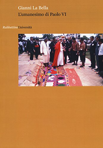 L'umanesimo di Paolo VI