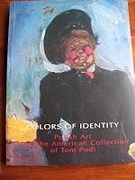 Colors of Identity: Polish Art from the American Collection of Tom Podl 8387312681 Book Cover