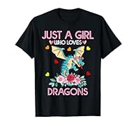 This funny Just a Girl Who Loves Dragons tee it's a great way to show that you love Dragons. You can gift this tee your daughter granddaughter wife girlfriend & anyone. Wear it's anywhere parties, meet with Friends Family, and Christmas. Do you love ...