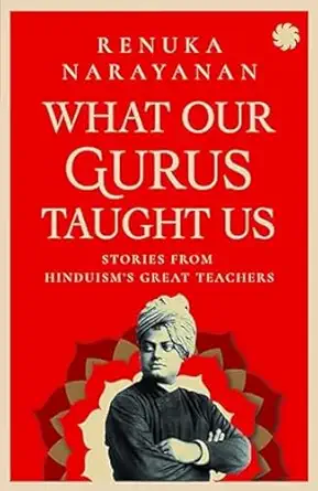 WHAT OUR GURUS TAUGHT US