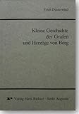 Kleine Geschichte der Grafen und HerzoÌˆge von Berg (Reihe DuÌˆsterwald : Historische AufsaÌˆtze ; Bd. 6) (German Edition)