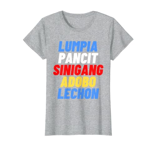 Funny Saying Lumpia Pancit Sinigang Adobo Pun Filipino Food T-Shirt, Women, Heather Grey, Large