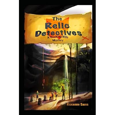 The Relic Detectives: A Hocking Hills Mystery: A Hocking Hills Mystery