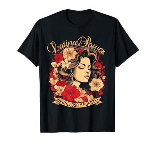 Hispanic Heritage Latina Power Flores Mujeres Camiseta