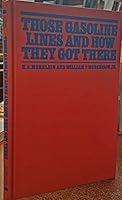 Those gasoline lines and how they got there 0933028105 Book Cover