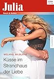  Küsse im Strandhaus der Liebe (Julia)