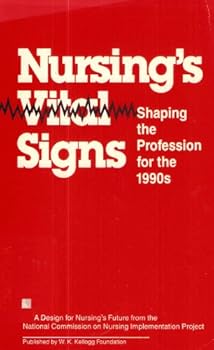 Paperback Nursing's Vital Signs: Shaping the Profession for the 1990s Book
