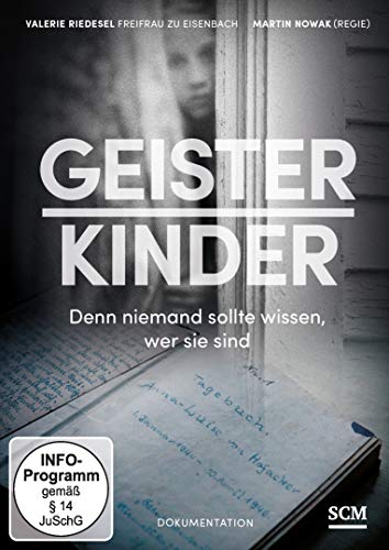 Geisterkinder - Denn niemand sollte wissen, wer sie sind.