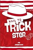 novoline tricks  Hail to the Trickster (\