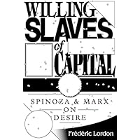 Willing Slaves of Capital