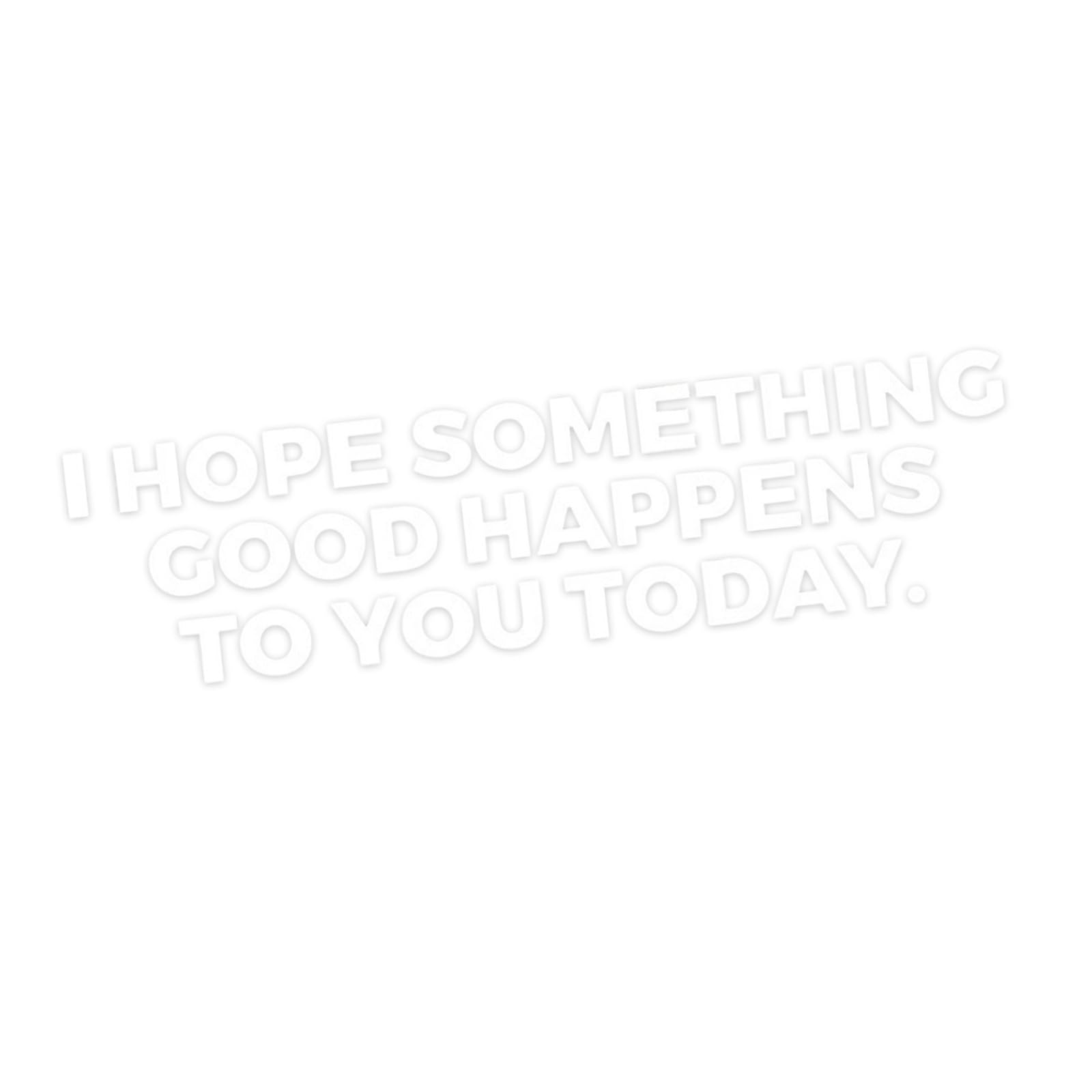 Weatherproof Motivational Decal Fast Stick Application Positive Message Car Truck Motorcycle Decor Easy Install Vehicle Sticker