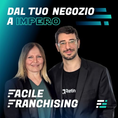 『FacileFranchising &ndash; Il primo podcast italiano sul franchising』のカバーアート
