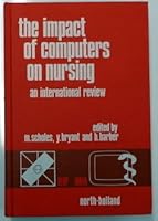 Impact of Computers on Nursing 0444866825 Book Cover