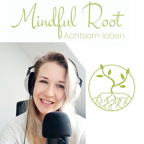 Mindful Root - achtsam leben Titelbild