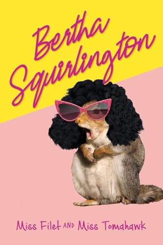 Preisvergleich Produktbild Bertha Squirlington