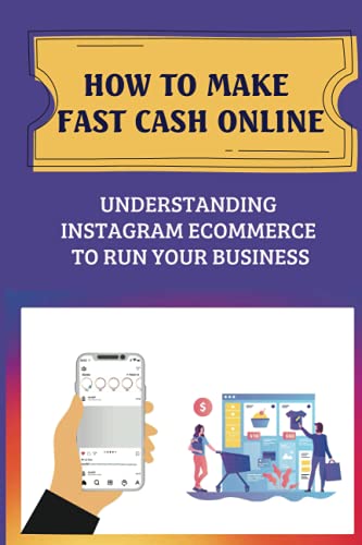 How To Make Fast Cash Online: Understanding Instagram Ecommerce To Run Your Business: The Art Of Market Research