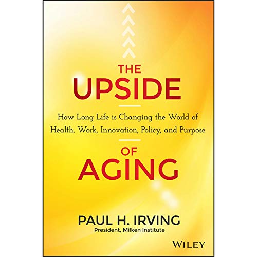 The Upside of Aging by Paul Irving episode artwork