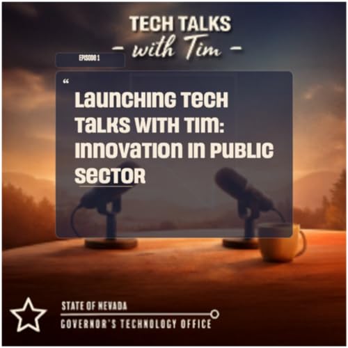 Launching Tech Talks With Tim: Innovation in Public Sector