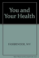 You and Your Health 0471049360 Book Cover