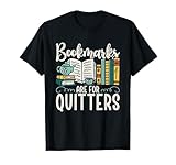 Photo Gallery leggere libri amanti dei libri bookmarks are for quitters maglietta Photo Gallery leggere libri amanti dei libri bookmarks are for quitters maglietta