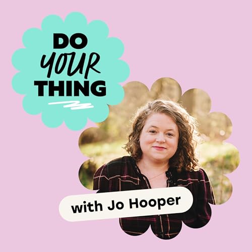&ldquo;Don&rsquo;t become the world's worst boss to yourself&rdquo; with Jo Hooper