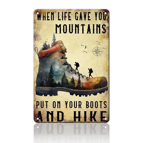 Divertido cartel de metal con la frase "Cuando la vida te dio la montaña, ponte las botas", letrero de metal retro para decoración de pared para el hogar, sala de estar, patio, cafetería o bar, 30 x 2