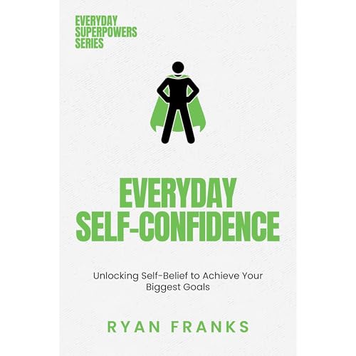 Everyday Self-Confidence Audiolibro Por Ryan Franks arte de portada