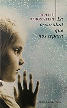 La Oscuridad Que Nos Separa