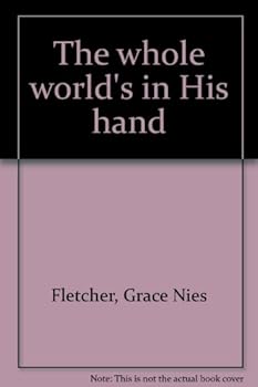 Hardcover The whole world's in His hand Book