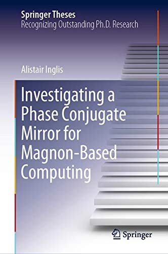 Buy Investigating a Phase Conjugate Mirror for MagnonBased Computing — BookShops.in