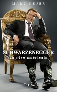 Paperback Schwarzenegger un rêve américain [French] Book