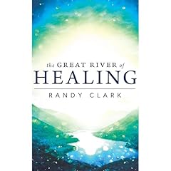 The Great River of Healing Audiolibro Por Randy Clark arte de portada