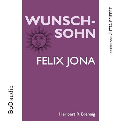 Wunschsohn - Felix Jona cover art