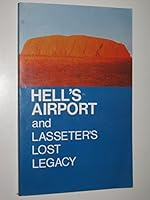 Hell's Airport and Lasseter's Lost Legacy 0858640503 Book Cover