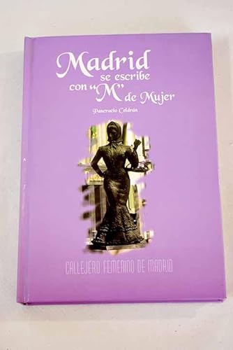 Madrid se escribe con m de mujer