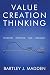 Value Creation Thinking