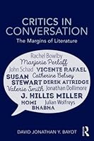Critics in Conversation: The Margins of Literature 1138943681 Book Cover