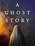 A Ghost Story