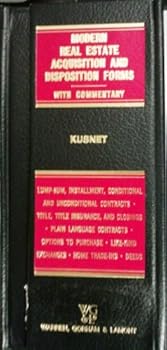 Hardcover Modern Real Estate Acquisition & Disposition Forms (Modern Real Estate and Mortgage Forms Series) Book