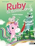  Ruby la licorne des CP - La plume magique - Lune Bleue - Dès 6 ans