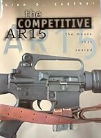 The Competitive AR15; The Mouse That Roared 0962692565 Book Cover