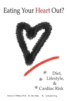 Paperback Eating Your Heart Out?: Diet, Lifestyle, and Cardiac risk Book